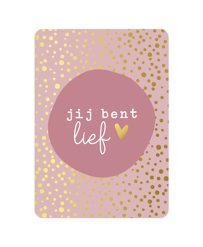 Label2X Kaarten Kaart jij bent lief met goudfolie woonaccessoires homedecoratie