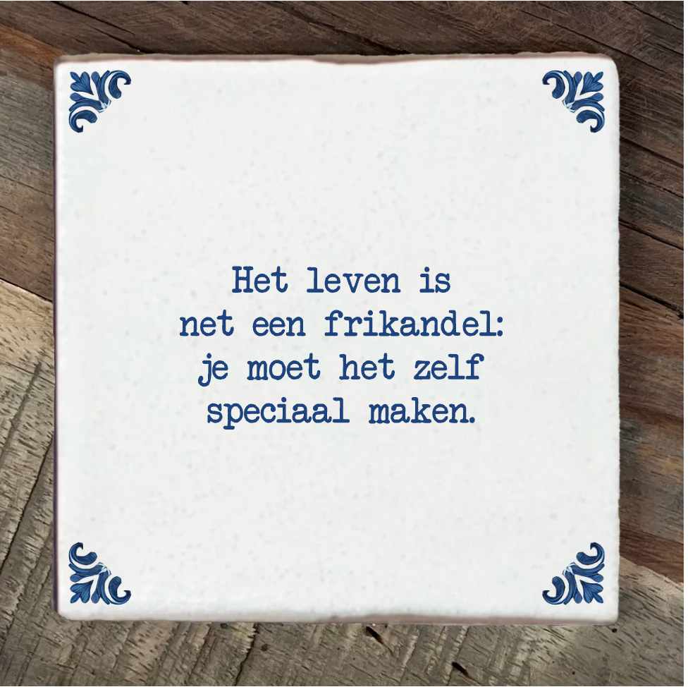 Label2X Spreuktegel - Het leven is net een frikandel Spreuktegel - Het leven is net een frikandel woonaccessoires homedecoratie