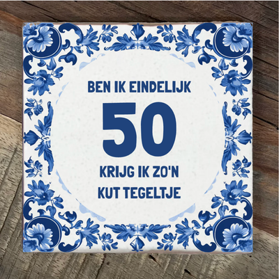 Label2X Tegeltje ben ik eindelijk 50 jaar woonaccessoires homedecoratie