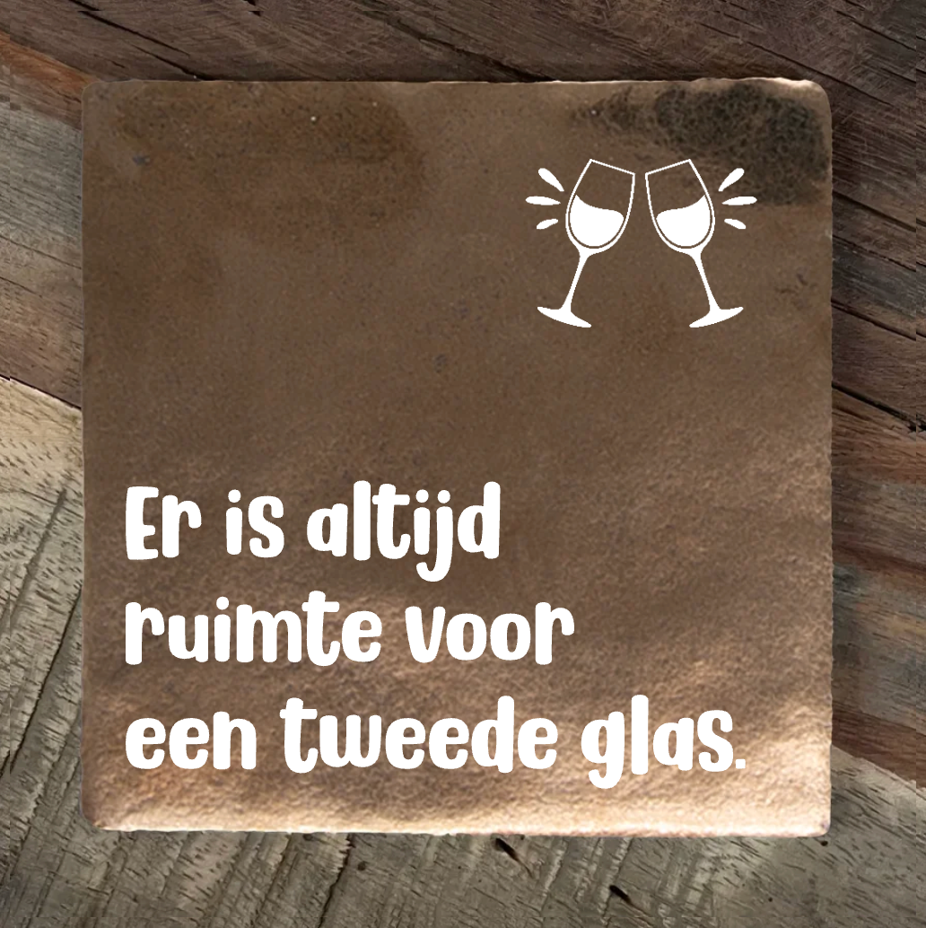 Label2X Tegeltje er is altijd ruimte voor een tweede glas Tegeltje er is altijd ruimte voor een tweede glas woonaccessoires homedecoratie