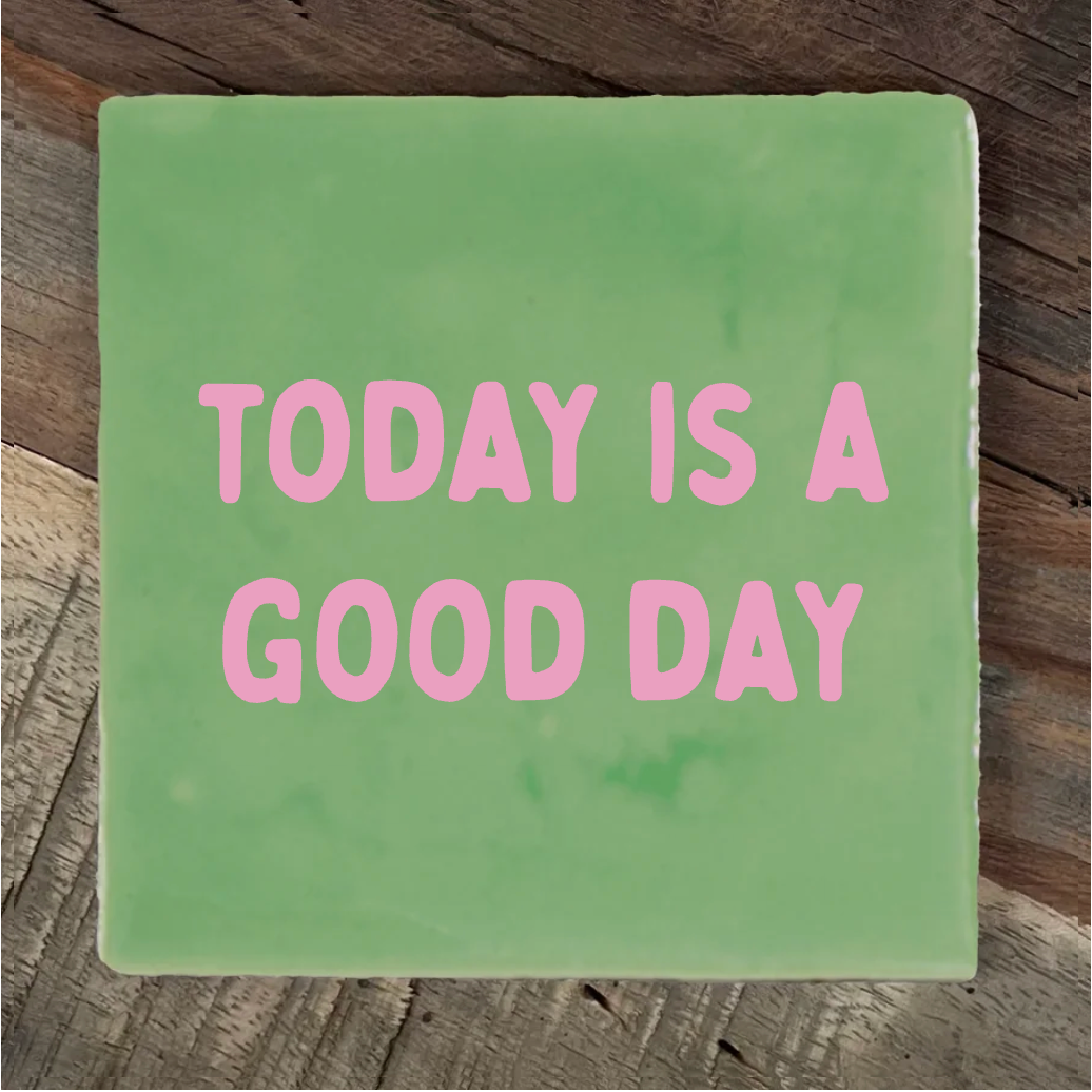 Label2X Tegeltje today is a good day Tegeltje today is a good day woonaccessoires homedecoratie