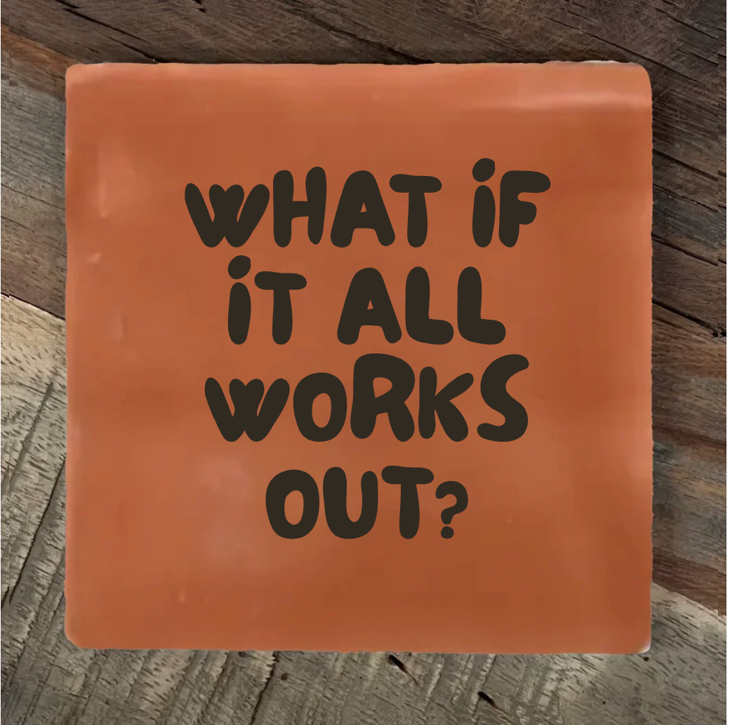 Label2X Tegeltje what if it all works out? Tegeltje what if it all works out? woonaccessoires homedecoratie