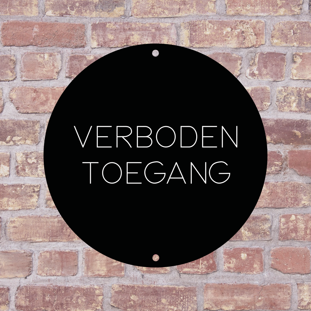 Verboden toegang – Label2X B.V.